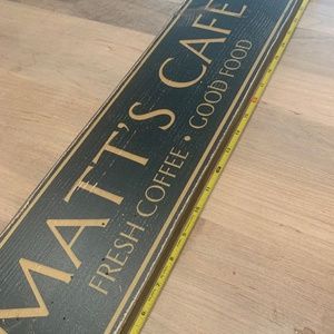Kitchen Sign - Matt's Cafe - Fresh Coffee - Good Food"